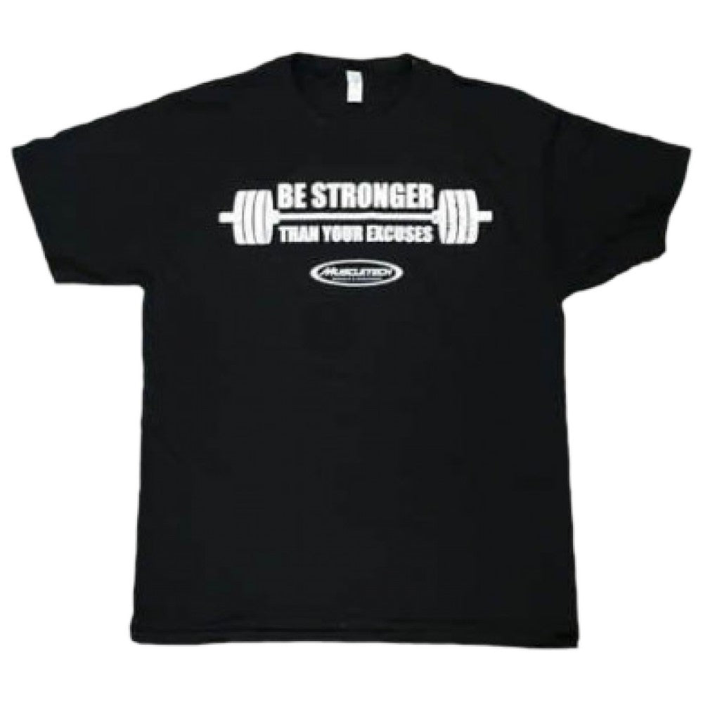 MuscleTech T-Shirt / Be Stronger than your excuses - Feel You