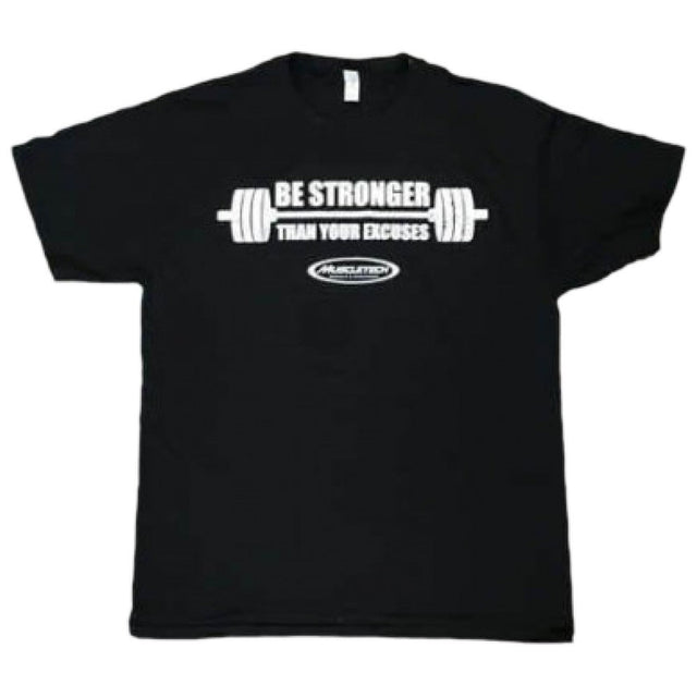 MuscleTech T-Shirt / Be Stronger than your excuses - Feel You